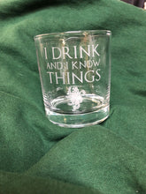 Load image into Gallery viewer, Engraved 'I Drink and Know Things 'Quote Whiskey Tumbler Glass 330ml