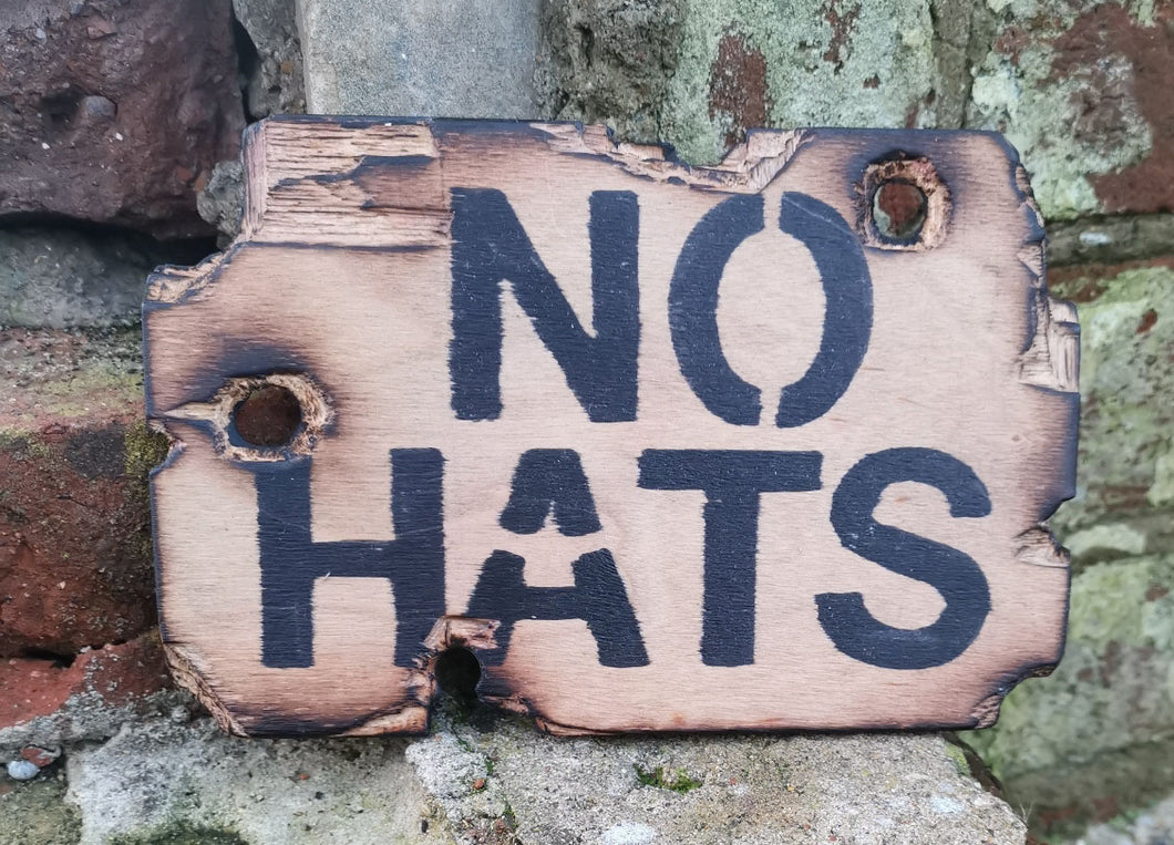 No Hats Wooden Sign