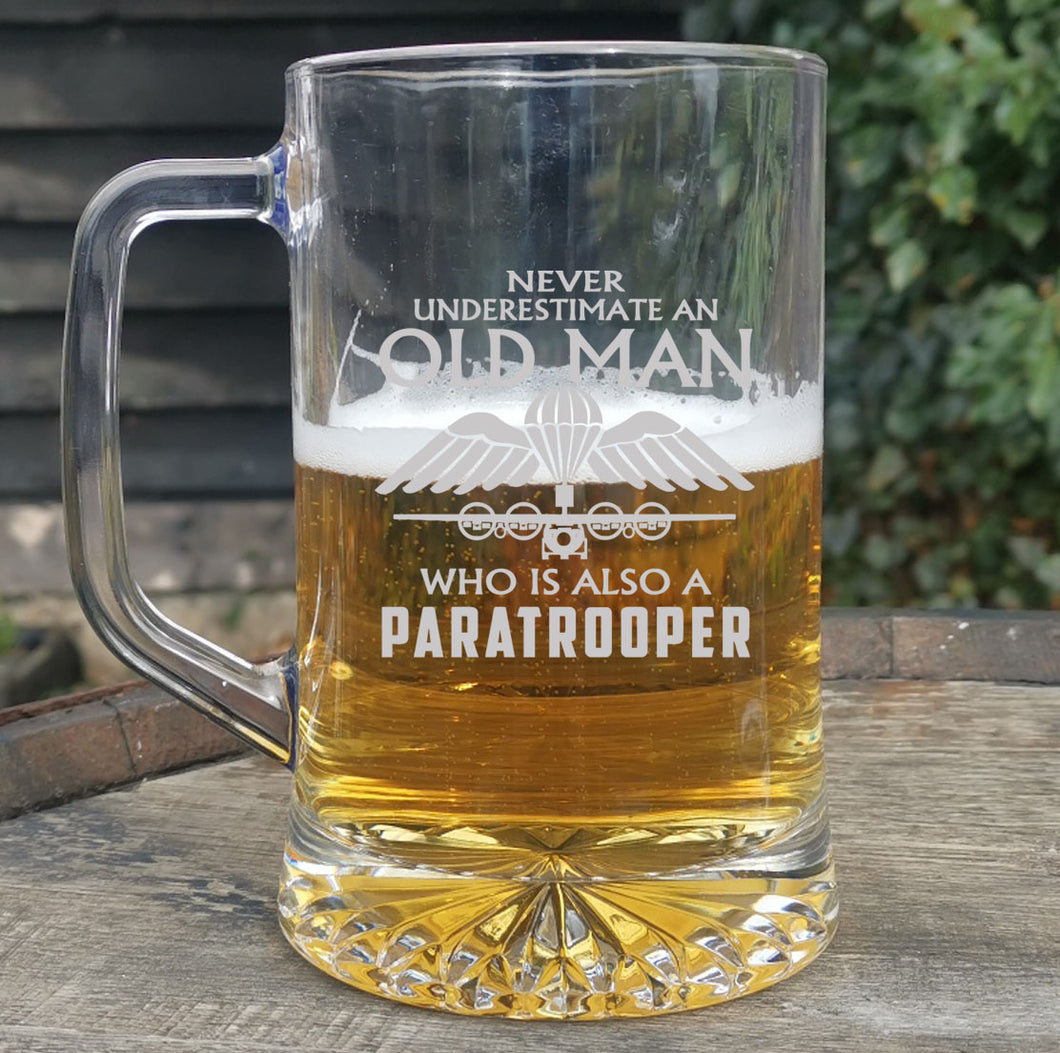 Never underestimate an old man who is also a Paratrooper - Engraved Glass Beer Pint Tankard 660ml
