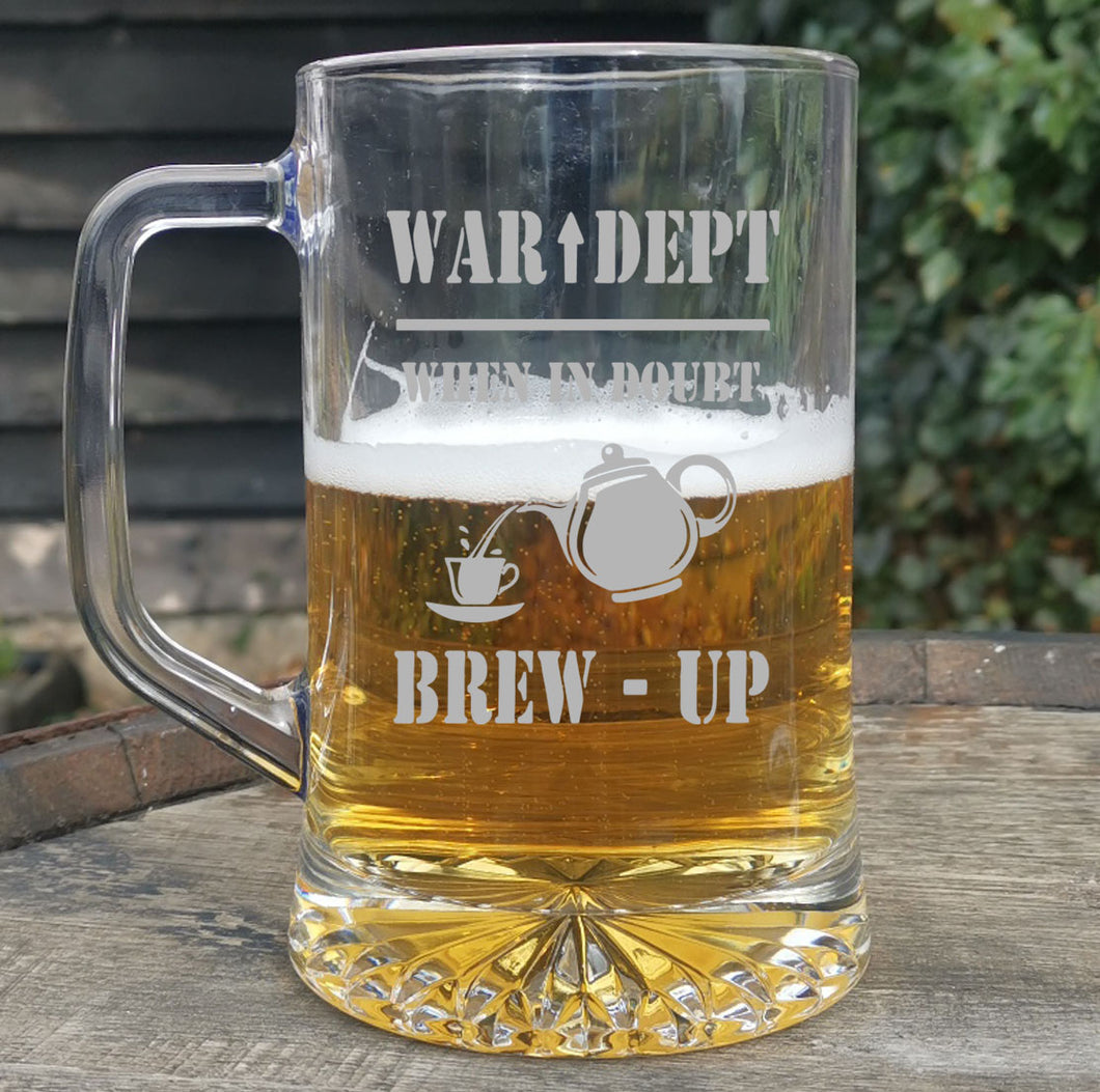 War Department, If in doubt brew up - Engraved Glass Beer Pint Tankard 660ml